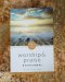 Once A Day Worship And Praise Devotional