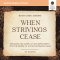 When Strivings Cease Bible Study: Audio