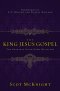 The King Jesus Gospel