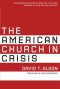 The American Church in Crisis
