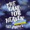 Case for Heaven Young Reader's Edition