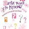 Girlz Want to Know