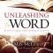 Unleashing the Word