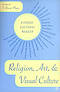 Religion, Art and Visual Culture