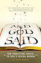 And God Said: How Translations Conceal the Bible's Original Meaning