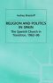 Religion and Politics in Spain