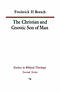 The Christian and Gnostic Son of Man