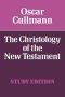 Christology of the New Testament