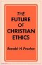 The Future of Christian Ethics