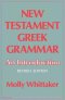 New Testament Greek Grammar : Introduction