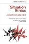 Sitiation Ethics