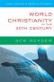 SCM Reader: World Christianity In The 20th Century