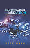 Participation and Mediation