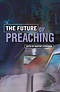 The Future of Preaching