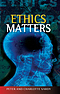 Ethics Matters
