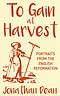 To Gain at Harvest: Portraits from the English Reformation