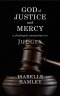 God of Justice and Mercy
