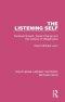 The Listening Self: Personal Growth, Social Change and the Closure of Metaphysics