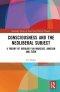 Consciousness and the Neoliberal Subject: A Theory of Ideology Via Marcuse, Jameson and Zizek