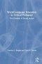 World Language Education as Critical Pedagogy: The Promise of Social Justice