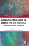 Activist Hermeneutics of Liberation and the Bible: A Global Intersectional Perspective