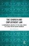 The Church and Employment Law: A Comparative Analysis of The Legal Status of Clergy and Religious Workers