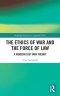 The Ethics of War and the Force of Law: A Modern Just War Theory