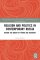 Religion and Politics in Contemporary Russia: Beyond the Binary of Power and Authority