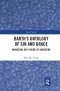 Barth\'s Ontology Of Sin And Grace