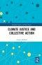 Climate Justice and Collective Action