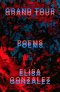 Grand Tour: Poems