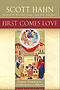 First Comes Love: Finding Your Family in the Church and the Trinity