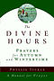 The Divine Hours (Volume Two): Prayers for Autumn and Wintertime: A Manual for Prayer