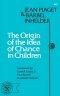The Origin of the Idea of Chance in Children