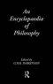 An Encyclopedia of Philosophy