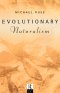 Evolutionary Naturalism: Selected Essays