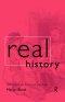 Real History: Reflections on Historical Practice