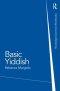 Basic Yiddish: A Grammar and Workbook
