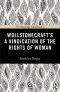 The Routledge Guidebook to Wollstonecraft's a Vindication of the Rights of Woman