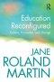 Education Reconfigured: Culture, Encounter, and Change