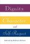 Dignity, Character and Self-regard