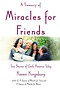 Treasury Of Miracles For Friends