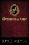 La Revolucion De Amor