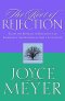 The Root of Rejection: Escape the Bondage of Rejection and Experience the Freedom of God's Acceptance