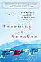 Learning to Breathe
