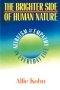 The Brighter Side of Human Nature: Altruism and Empathy in Everyday Life