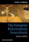 The European Reformations Sourcebook