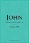 John: A Prophetic Revelation