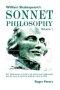 The William Shakespeare's Sonnet Philosophy, Volume 1.   : How Shakespeare structured his nature-based philosophy into the Sonnets before he published