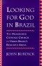 Looking for God in Brazil